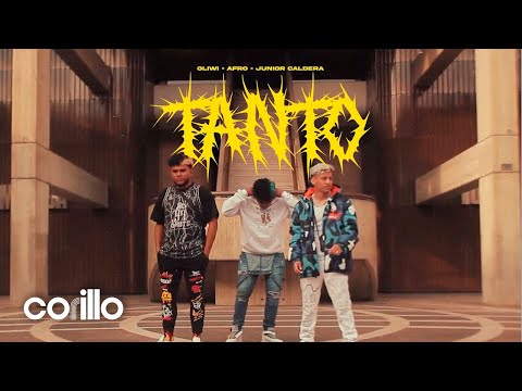 Oliwi X  @juniorcalderatm  X @Soyelafroo- Tanto (Video Oficial)