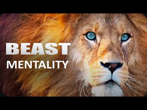 TRUE BEAST MENTALITY