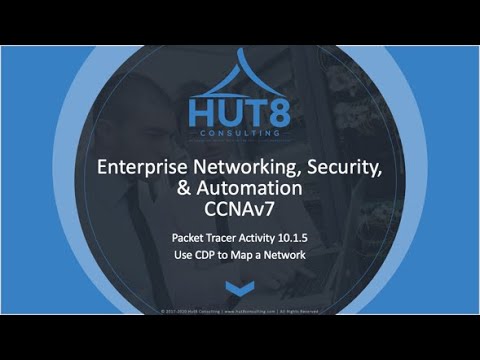 CCNAv7 - Enterprise Networking, Security, & Automation (ESNA) - Packet Tracer 10.1.5: CDP