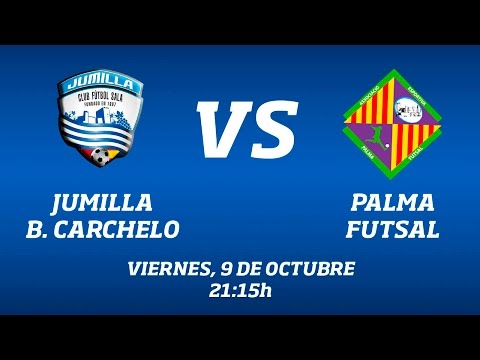 Jumilla B. Carchelo - Palma Futsal