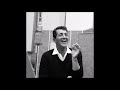 Dean Martin - The Night Is Young And You're So Beautiful - A Trip Down Memory Lane Dean Martin - The Night Is Young And You're So Beautiful