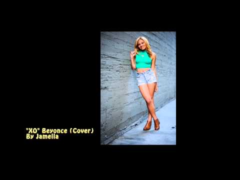 "XO" By Beyonce   Jamella Cover