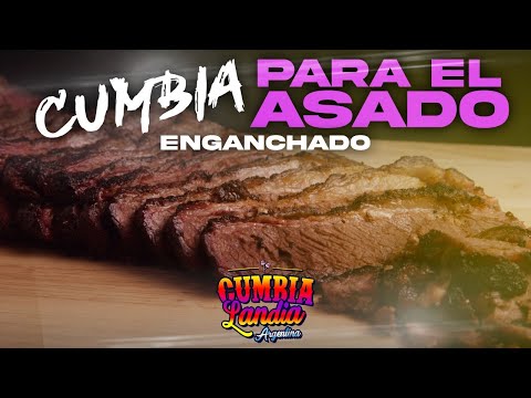 CUMBIA PARA EL ASADO #2 - GRANDES ÉXITOS ENGANCHADOS