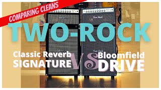 Video thumbnail for Two-Rock Classic Reverb Signature vs Bloomfield Drive by Austin Guitar House