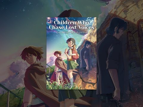 Children Who Chase Lost Voices - Die Reise nach Agartha