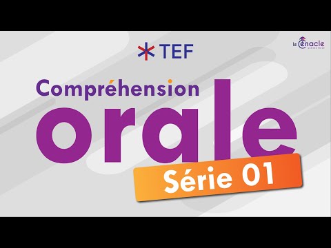 TEF | Compréhension orale - Série 01 | 2024