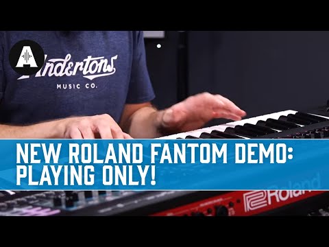 New Roland Fantom Demo - Playing Only!