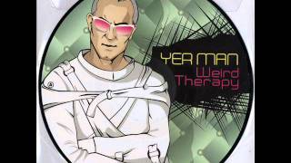 YER MAN - Weird Therapy (Original Mix).
