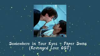 Download lagu Somewhere in Your Eyes - Paper Swan (Revenged Love OST) 1 Hour loop mp3 Download lagu Somewhere in Your Eyes - Paper Swan (Revenged Love OST) 1 Hour loop mp3