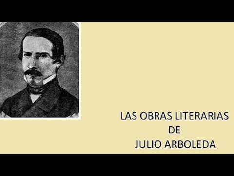 Relatos de Poemas y Poesías: Las Obras de Julio Arboleda