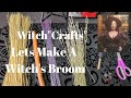 Witch"Crafts"  Let's Make a Witch's Broom