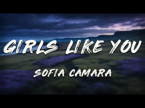 Sofia Camara - Girls Like You (Lyrics)