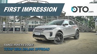 Range Rover Evoque | First Impression | Tetap Bisa Diajak Offroad | OTO.com