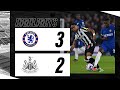 Chelsea 3 Newcastle United 2 | Premier League Highlights