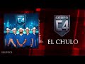 El Chulo - Grupo C4