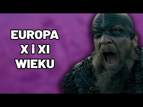 Europa X i XI Wieku - Historia, Matura, Powtórzenie, Sprawdzian, Kartkówka, Egzamin