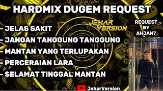 Download lagu JELAS SAKIT NONSTOP DUGEM HARDMIX(REQUEST BY AHJAN7) mp3