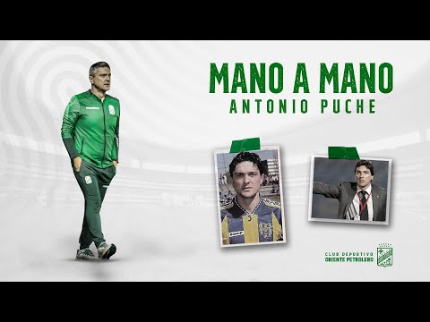 MANO A MANO CON ANTONIO PUCHE