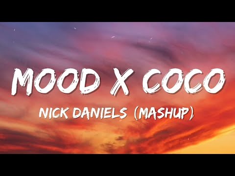 24kGoldn - Mood x Coco Mashup (Cover by Nick Daniels) (Lyrics)