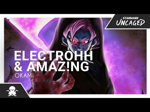 Electrohh X AMAZ!NG - Okami [Bass Boosted]