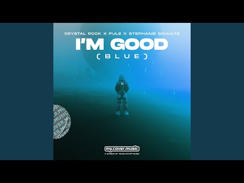 I'm Good (Blue)