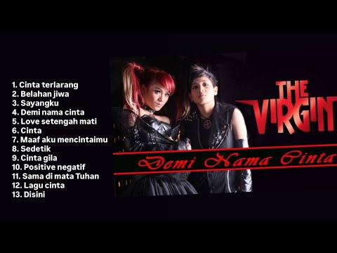 KUMPULAN LAGU THE VIRGIN‼️#lagugalau #lagu #kumpulanlagu#thevirgin#lagukenangan