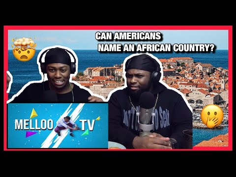 CAN AMERICANS NAME AN AFRICAN COUNTRY?!! [Brothers React]