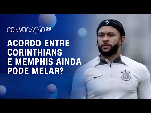 Acordo entre Corinthians e Memphis Depay ainda pode melar; entenda | Convocação CNN
