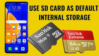 How to set an SD card as default internal storage on Android phone