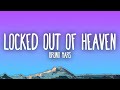 Bruno Mars - Locked Out Of Heaven