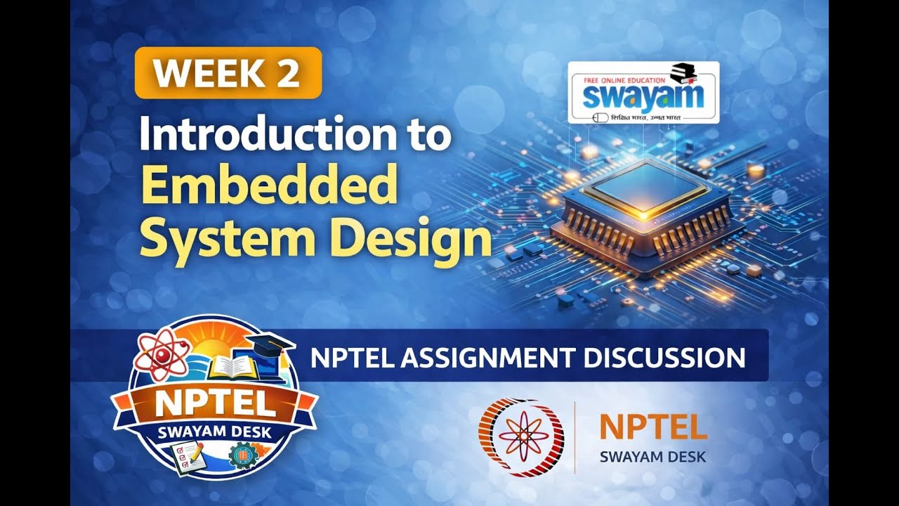 Introduction to Embedded System Design  -- Week 2   Assignment Discussion | NPTEL