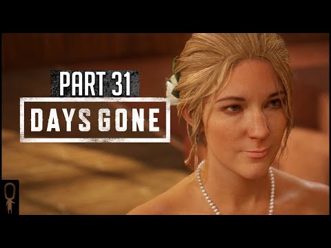 No Beginning And No End - Part 31 - Days Gone - Lets Play Walkthrough Gameplay