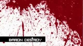 [DUBSTEP] Baron Destroy - Pussy Killers