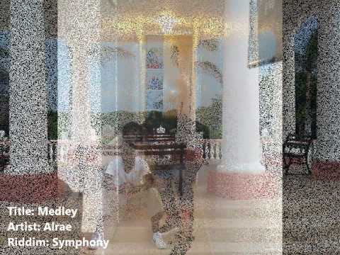 Alrae - Medley (Symphony Riddim 2012)