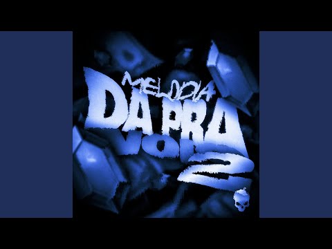 MELODIA DA PRA NOIS 2