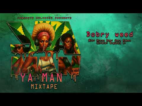 Gero x Mvxxx feat.  Sabot - Dobry weed (Ya Man! CM Mixtape)