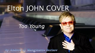 Too Young [Elton John cover]