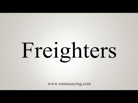 Part of a video titled How To Say Freighters - YouTube