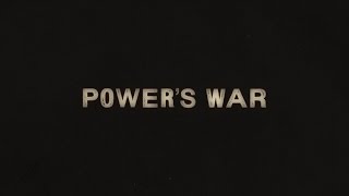 Power's War Official Trailer (2015)