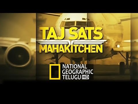 TAJ SATS│INDIA'S MEGA KITCHEN│TELUGU│NAT GEO