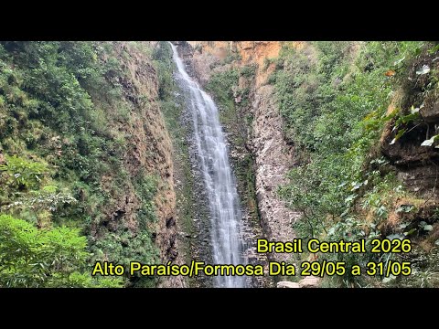 Brasil Central 2026 - Alto Paraíso Dia 17 a Dia 19 - Chapada dos Veadeiros, Formosa e Pirenópolis