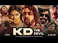 KD The Devil Full Movie Hindi Dubbed 2025 Release Date Dhruva Sarja New Movie S D South Movie