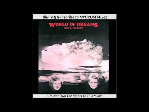 Ole G. Nilssen - World Of Dreams 1976 Mix