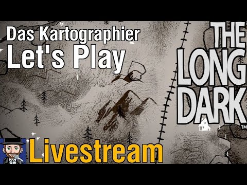 The Long Dark | Livestream vom 06.10.17