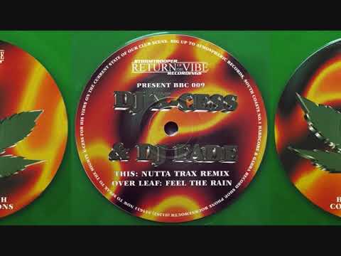 DJ X-Cess & DJ Fade Feel The Rain [HQ] (1/2)