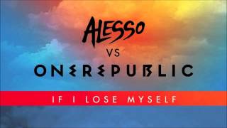 Alesso Vs OneRepublic - &#39;If I Lose Myself&#39; (Alesso Remix)