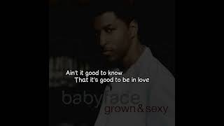 Babyface - Good To Be In Love (Lyrics Video)