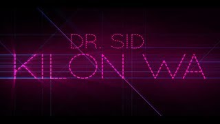 Dr SID Kilon Wa