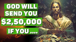 Prophetic Word &amp; Money Prayer - The Key to $2,50,000 from God | Powerful Blessings