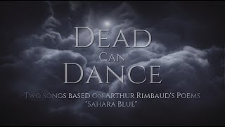 DEAD CAN DANCE - Youth &amp; Black Stream - Lyrics for Two Songs about Rimbaud&#39;s Poems
